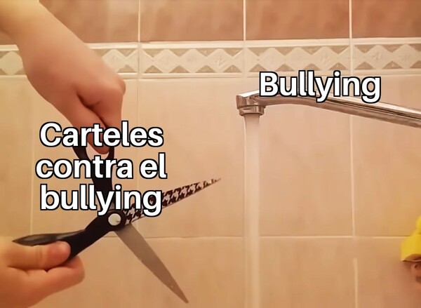 Meme bullying autocontrol reflexión la gente humana blog educativo